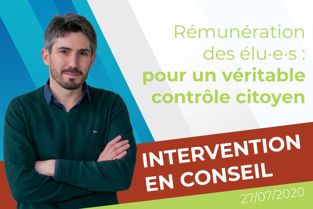 Intervention sur la rémunération des élu·e·s par Laurent Legendre, président du groupe « Métropole insoumise, résiliente et solidaire » lors du conseil de la métropole de Lyon du 27 juillet 2020